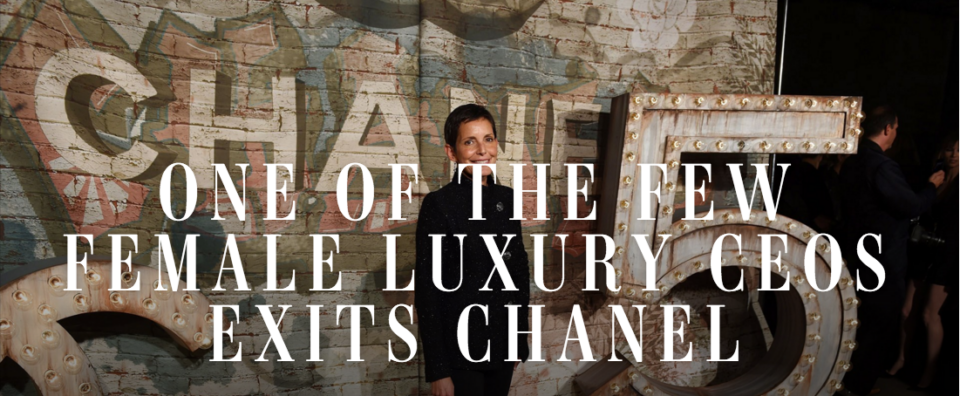 One of the few female luxury CEOs exits CHANEL