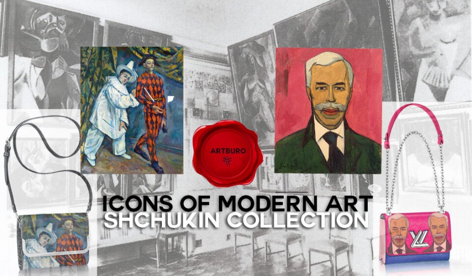 ARTBURO & LOUIS VUITTON SS17 : ICONS OF ART THE SHCHUKIN COLLECTION